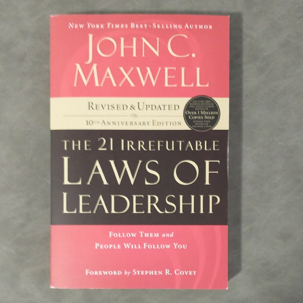 The 21 Irrefutable Laws of Leadership Book